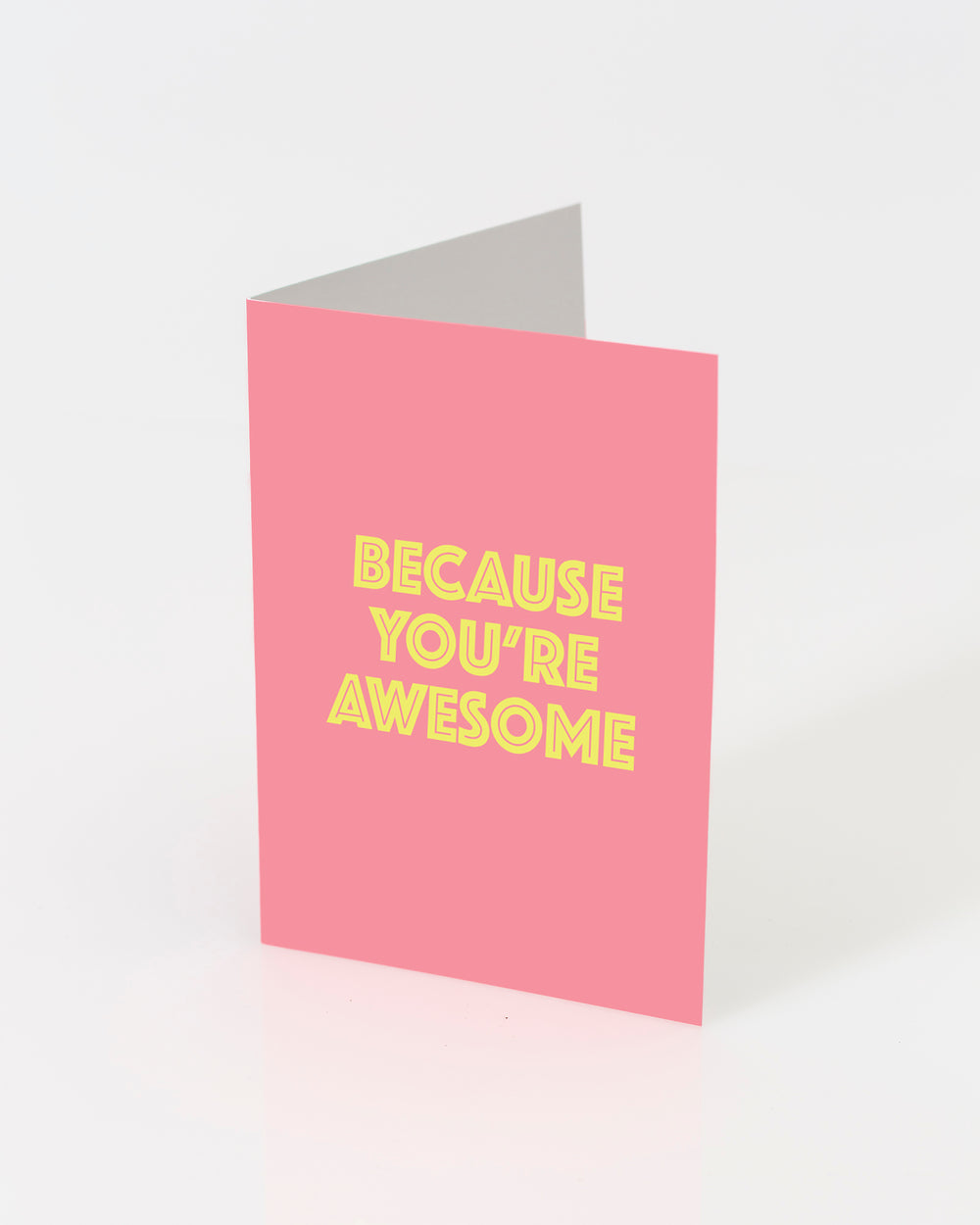 'Because You're Awesome' greeting card 1