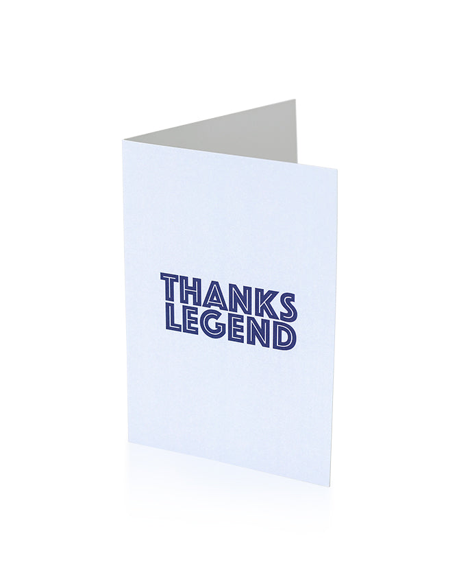 'Thanks Legend' greeting card 1
